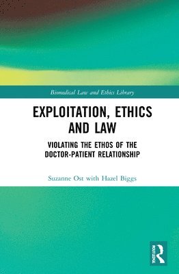 bokomslag Exploitation, Ethics and Law