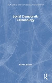 bokomslag Social Democratic Criminology