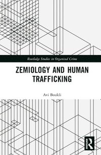 bokomslag Zemiology and Human Trafficking