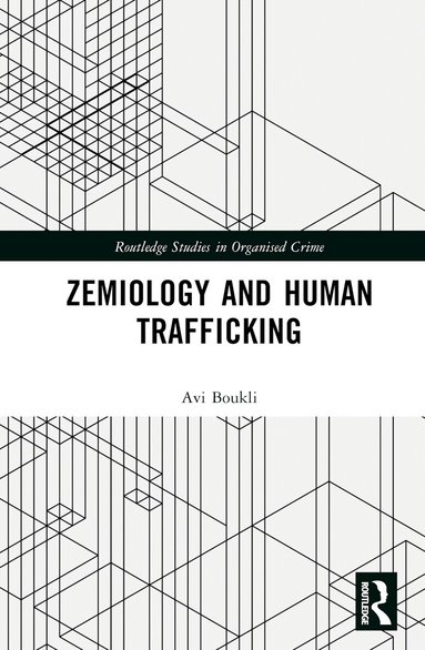 Avi Boukli - Zemiology and Human Trafficking, Inbunden