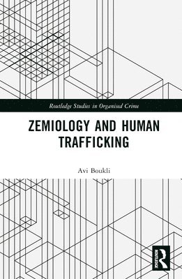 Zemiology and Human Trafficking
