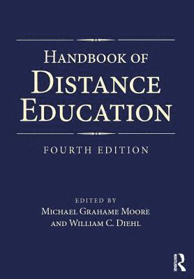 Michael Grahame Moore, William C. Diehl, USA) Moore, Michael Grahame (Pennsylvania State University - Handbook of Distance Education, Häftad