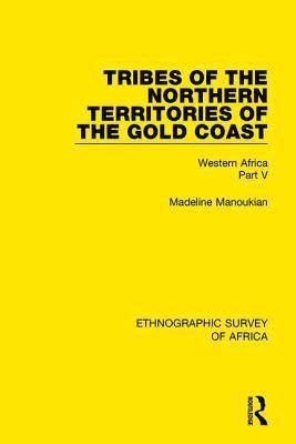 Tribes of the Northern Territories of the Gold Coast 1