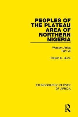 Peoples of the Plateau Area of Northern Nigeria 1