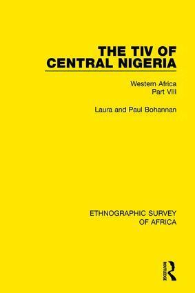 Laura Bohannan, Paul Bohannan - Tiv of Central Nigeria, Häftad