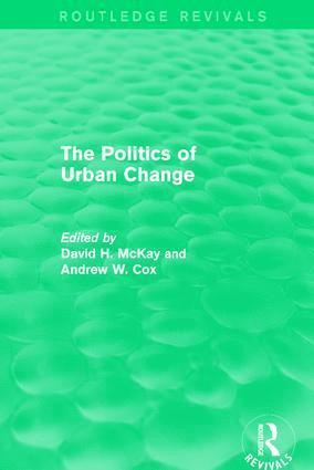 bokomslag Routledge Revivals: The Politics of Urban Change (1979)