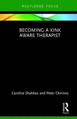 bokomslag Becoming a Kink Aware Therapist