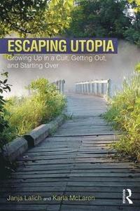 bokomslag Escaping Utopia