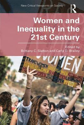 Women and Inequality in the 21st Century 1