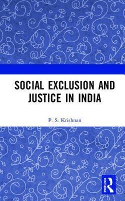 bokomslag Social Exclusion and Justice in India