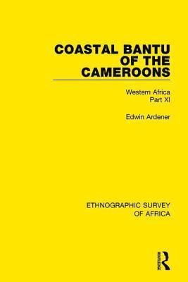 Coastal Bantu of the Cameroons 1