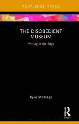 The Disobedient Museum 1