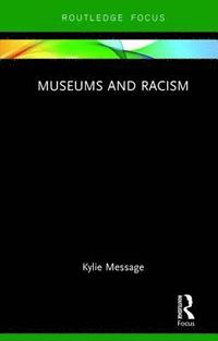 bokomslag Museums and Racism