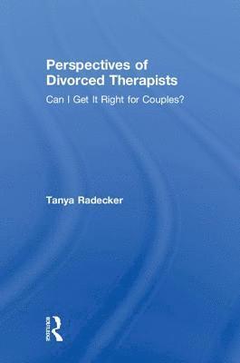 bokomslag Perspectives of Divorced Therapists