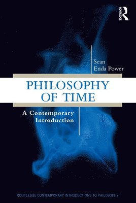 Sean Enda Power - Philosophy of Time, Häftad