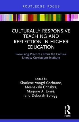 Sharlene Voogd Cochrane, Meenakshi Chhabra, Marjorie A. Jones, Deborah Spragg - Culturally Responsive Teaching and Reflection in Higher Education, Inbunden