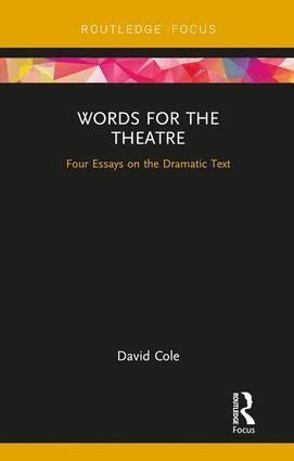 David Cole - Words for the Theatre, Inbunden