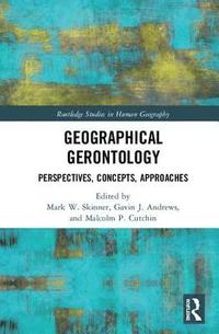 bokomslag Geographical Gerontology