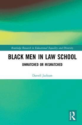 Darrell Jackson - Black Men in Law School, Inbunden