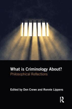 Don Crewe, Ronnie Lippens - What is Criminology About?, Häftad
