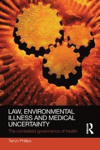 bokomslag Law, Environmental Illness and Medical Uncertainty