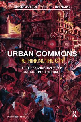Christian Borch, Martin Kornberger - Urban Commons, Häftad