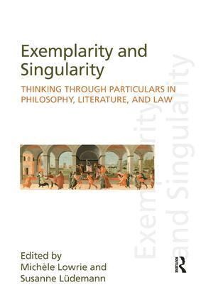 Michele Lowrie, Susanne Lüdemann - Exemplarity and Singularity, Häftad