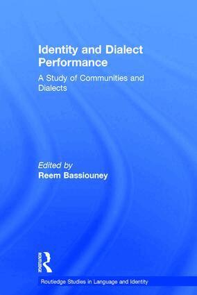 Reem Bassiouney - Identity and Dialect Performance, Inbunden