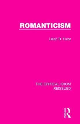 Lilian R. Furst - Romanticism, Inbunden