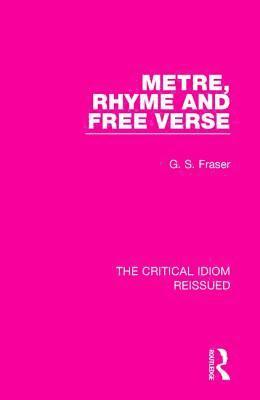 Metre, Rhyme and Free Verse 1