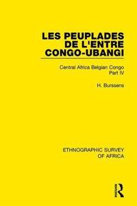 bokomslag Les Peuplades de L'Entre Congo-Ubangi (Ngbandi, Ngbaka, Mbandja, Ngombe et Gens D'Eau)