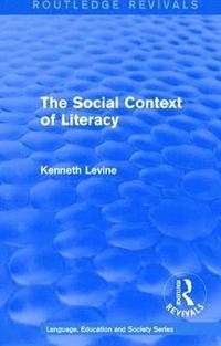 bokomslag Routledge Revivals: The Social Context of Literacy (1986)