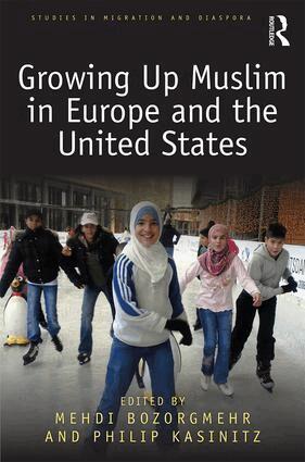 Medhi Bozorgmehr, Philip Kasinitz - Growing Up Muslim in Europe and the United States, Inbunden