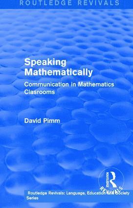 David Pimm - Routledge Revivals: Speaking Mathematically (1987), Häftad
