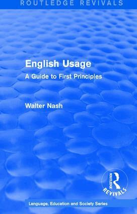 Walter Nash - Routledge Revivals: English Usage (1986), Inbunden