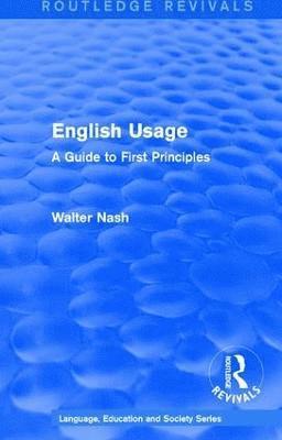 Routledge Revivals: English Usage (1986) 1