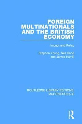 Foreign Multinationals and the British Economy 1