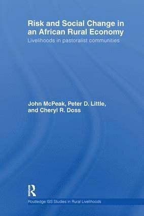 John G. McPeak, Peter D. Little, Cheryl R. Doss, Cheryl R. (Yale University) Doss - Risk and Social Change in an African Rural Economy, Häftad