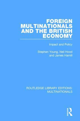 Foreign Multinationals and the British Economy 1