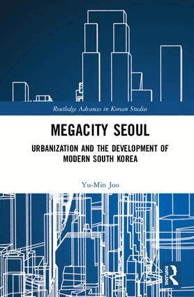 Yu-Min Joo - Megacity Seoul, Inbunden