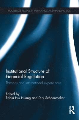 Institutional Structure of Financial Regulation 1