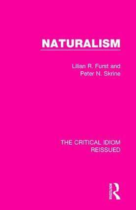 Lilian R. Furst, Peter N. Skrine - Naturalism, Häftad