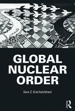 bokomslag Global Nuclear Order