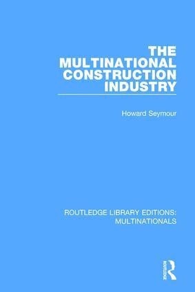 Howard Seymour - Multinational Construction Industry, Häftad