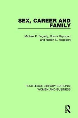 bokomslag Sex, Career and Family