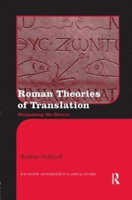 bokomslag Roman Theories of Translation