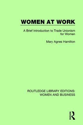 Mary Agnes Hamilton - Women at Work, Inbunden