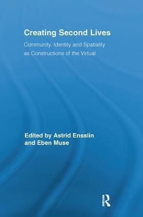 Astrid Ensslin, Eben Muse, UK) Ensslin, Astrid (Bangor University, UK) Muse, Eben (Bangor University - Creating Second Lives, Häftad