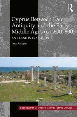 bokomslag Cyprus between Late Antiquity and the Early Middle Ages (ca. 600800)