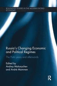 bokomslag Russia's Changing Economic and Political Regimes